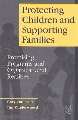 Protecting Children and Supporting Families 1