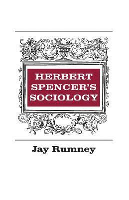 Herbert Spencer's Sociology 1