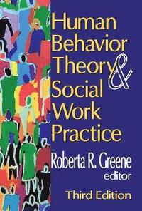 bokomslag Human Behavior Theory and Social Work Practice