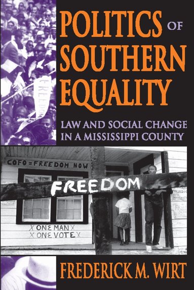 Frederick M. Wirt - Politics of Southern Equality, Häftad