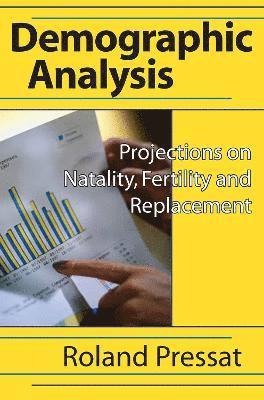 Roland Pressat - Demographic Analysis, Häftad
