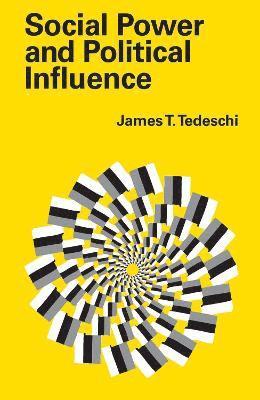 Social Power and Political Influence 1