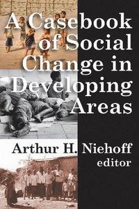 bokomslag Casebook of Social Change in Developing Areas
