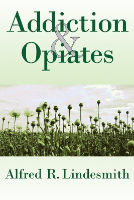 Addiction and Opiates 1