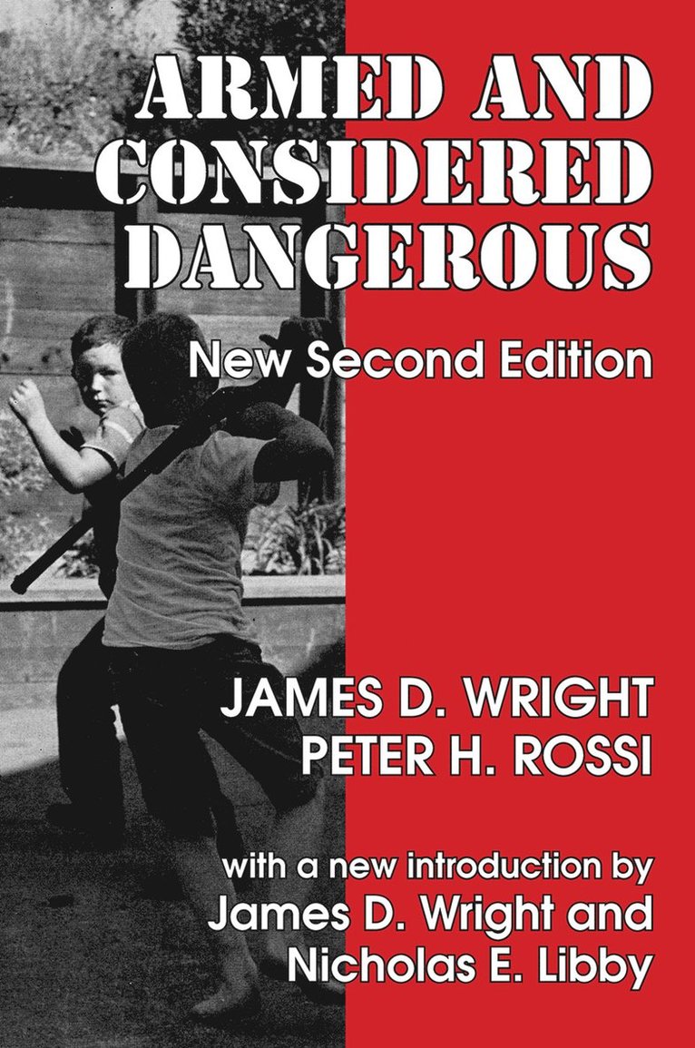 Armed and Considered Dangerous