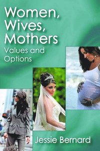 bokomslag Women, Wives, Mothers