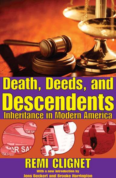 Remi Clignet, Jens Beckert, Brooke Harrington - Death, Deeds, and Descendents, Häftad