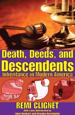 bokomslag Death, Deeds, and Descendents