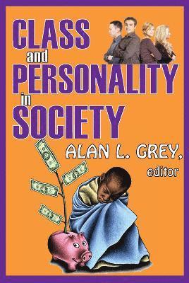 Class and Personality in Society 1