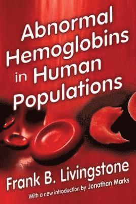Abnormal Hemoglobins in Human Populations