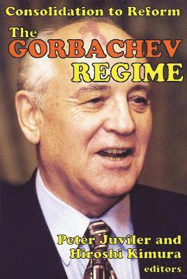 bokomslag The Gorbachev Regime