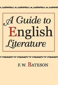 bokomslag A Guide to English Literature