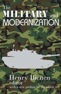 bokomslag The Military and Modernization
