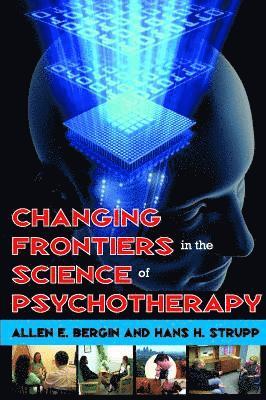 Changing Frontiers in the Science of Psychotherapy 1
