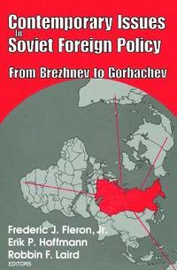 bokomslag Contemporary Issues in Soviet Foreign Policy