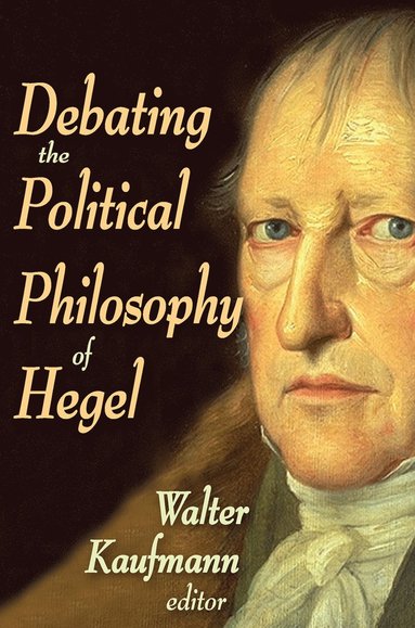 bokomslag Debating the Political Philosophy of Hegel