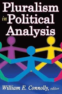 bokomslag Pluralism in Political Analysis