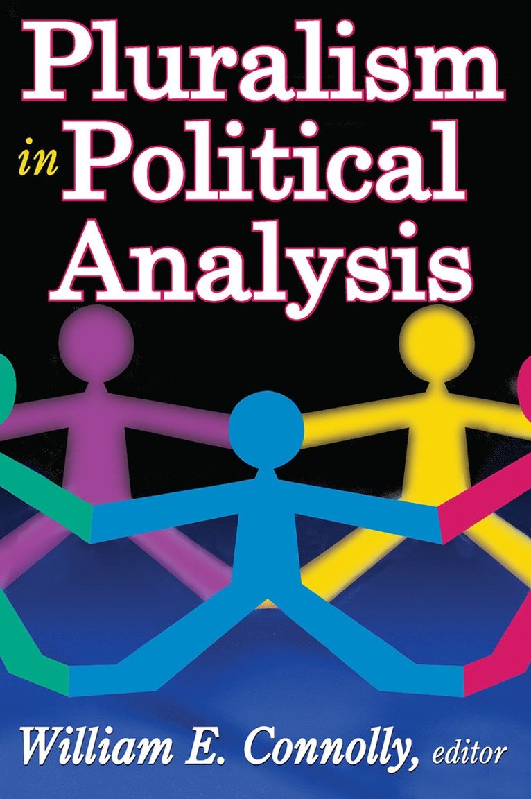 Francis A. O'Connell, William Connolly - Pluralism in Political Analysis, Häftad