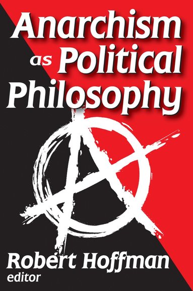 bokomslag Anarchism as Political Philosophy