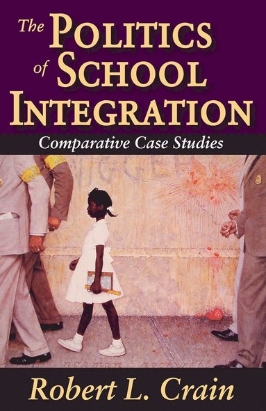 bokomslag Politics of School Integration