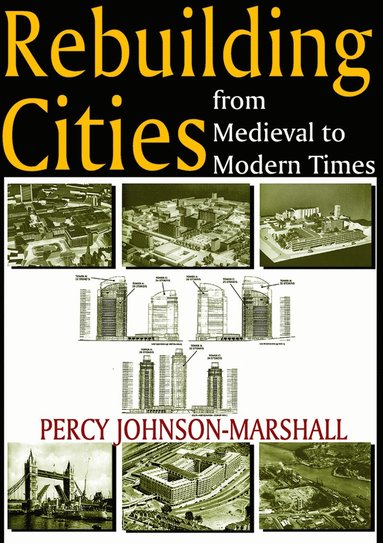 bokomslag Rebuilding Cities from Medieval to Modern Times
