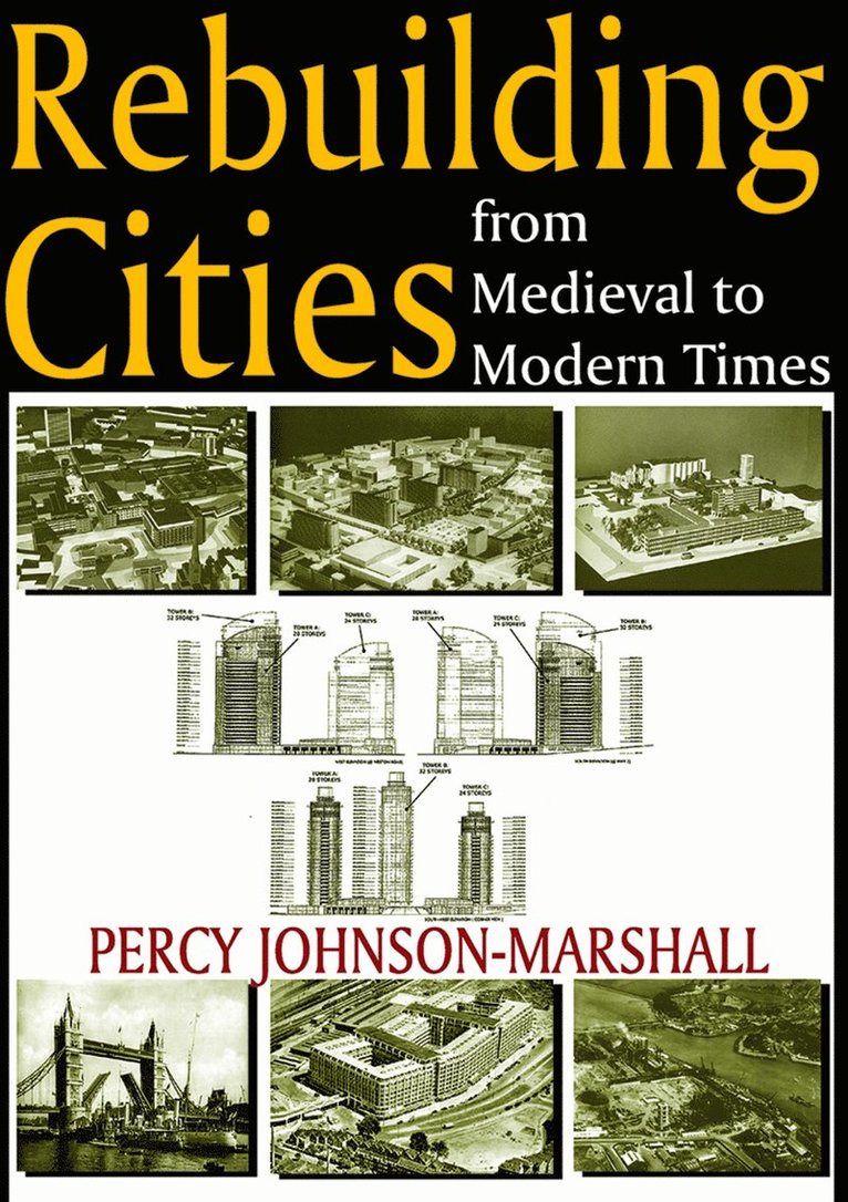 Rebuilding Cities from Medieval to Modern Times 1
