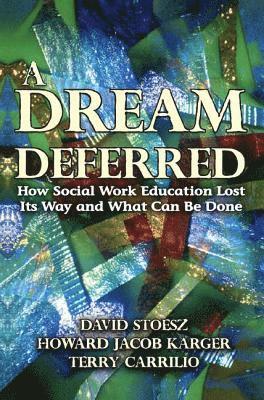 Howard Karger - Dream Deferred, Inbunden