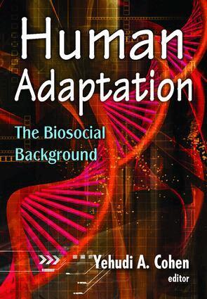 Yehudi A. Cohen - Human Adaptation, Häftad