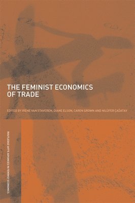 bokomslag The Feminist Economics of Trade