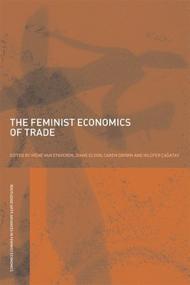 Feminist Economics of Trade, Inbunden