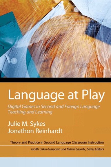 Julie Sykes, Jonathon Reinhardt, Judith Liskin-Gasparro, Manel Lacorte - Language at Play, Häftad