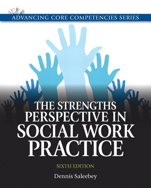 Strengths Perspective in Social Work Practice, The 1