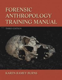 bokomslag Forensic Anthropology Training Manual