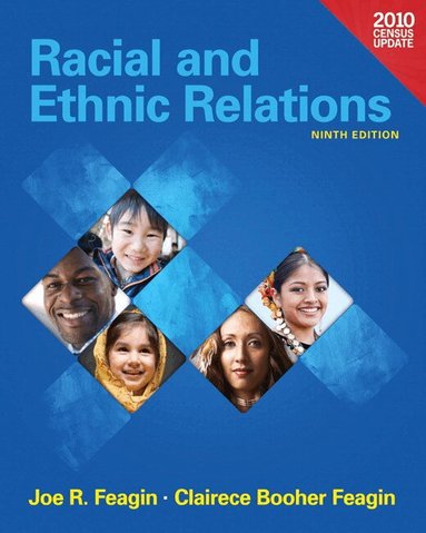 Joe Feagin, Clairece Booher Feagin - Racial and Ethnic Relations, Census Update, Inbunden