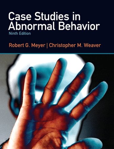 Robert Meyer, Christopher Weaver - Case Studies in Abnormal Behavior, Häftad