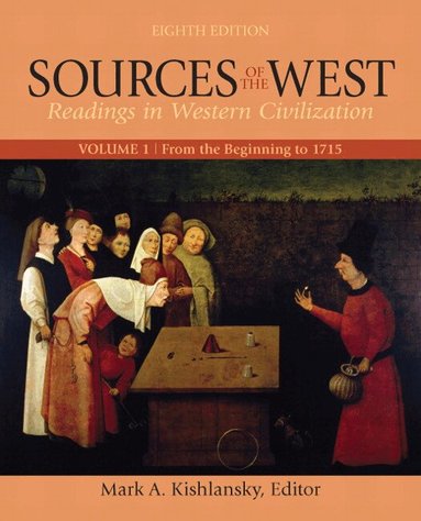 Mark Kishlansky - Sources of the West, Volume 1, Häftad