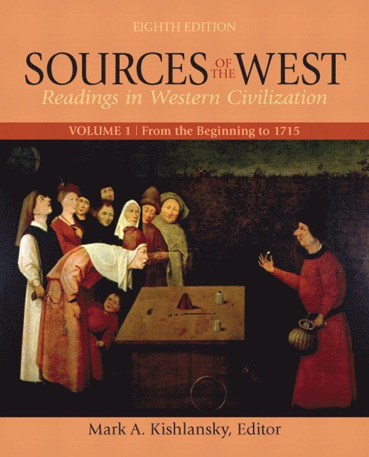 Mark Kishlansky - Sources of the West, Volume 1, Häftad