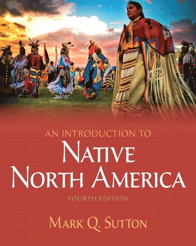 bokomslag An Introduction to Native North America