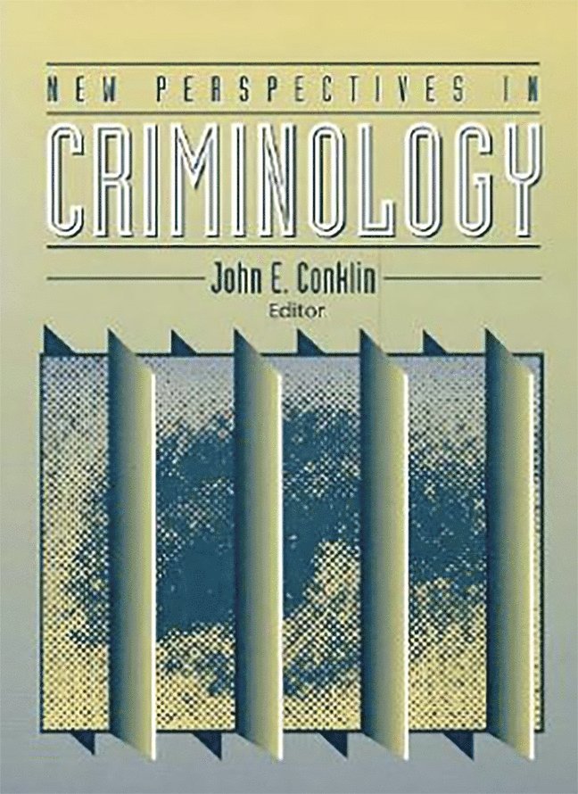 John Conklin, Karen Hanson - New Perspectives in Criminology, Häftad