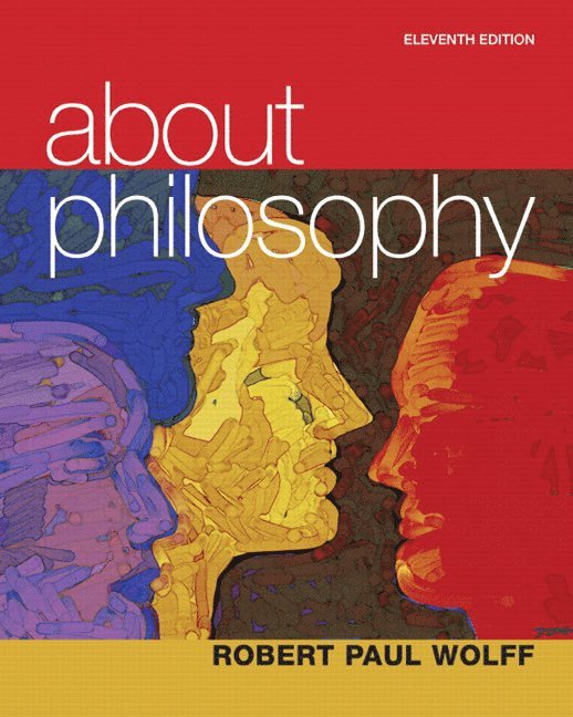 Robert Wolff - About Philosophy, Häftad