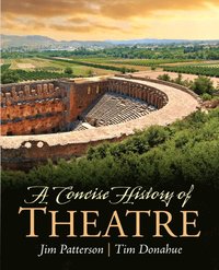 bokomslag Concise History of Theatre, A
