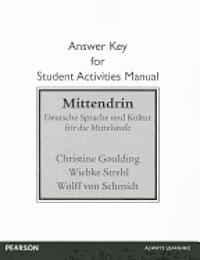 Student Activities Manual Answer Key for Mittendrin 1