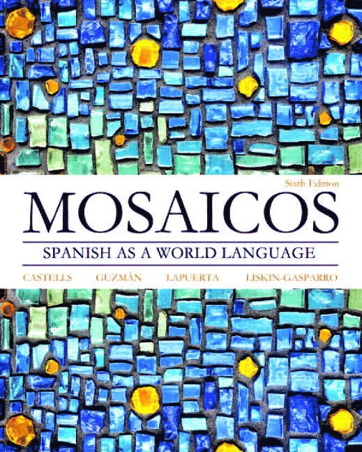 Matilde Castells, Elizabeth Guzmán, Paloma Lapuerta, Judith Liskin-Gasparro - Mosaicos, Inbunden