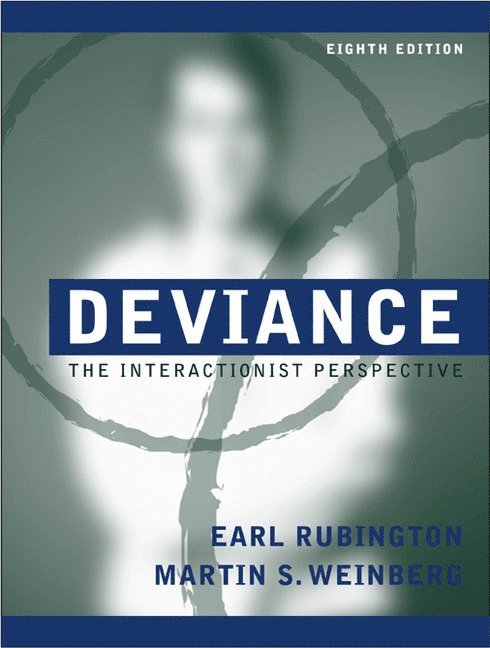 Deviance: The Interactionist Perspective