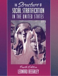 The Structure of Social Stratification in the United States