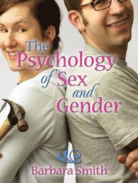 bokomslag The Psychology of Sex and Gender