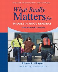 bokomslag What Really Matters for Middle School Readers