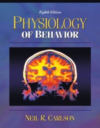 bokomslag Physiology of Behavior, with Neuroscience Animations and Student Study Guide CD-ROM