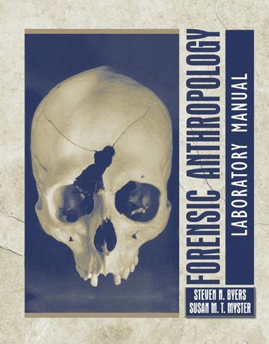 bokomslag Forensic Anthropology Laboratory Manual