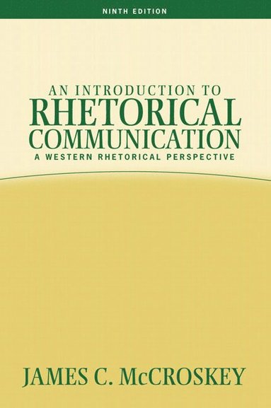 bokomslag An Introduction to Rhetorical Communication